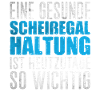 Scheißegal Haltung