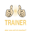 Trainer Spruch