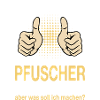 Pfuscher Spruch