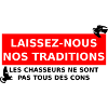 chasse - laissez nous nos traditions