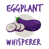 Aubergines Whisperer Gift