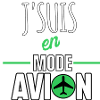 J’suis en mode avion