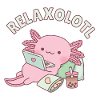 Mignon relaxant Axolotl Relaxolotl Pun