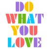 Do What You Love