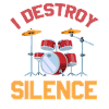 I Destroy Silence Drummer