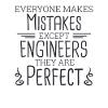 "Engineer Perfect | Engineer"