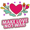 Make love not war