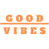 GOOD VIBES