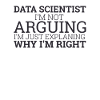 "Data Scientist Arguing | Data Scientist"