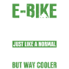 Funny E-Bike Bicycle Bike Quotes