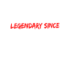 Legendary since 1994