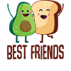 Avocado Toast / Best Friends