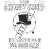 I AM CHIMNEY SWEEP