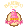 Baking Is My Superpower Cupcake