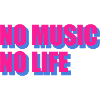 no music no life