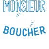 Monsieur le boucher cadeau boucher