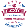 LOÏC PARFAIT - NOM LOÏC