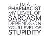 "Pharmacist Sarcasm | Pharmacy"