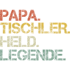Tischler Papa Held Legende
