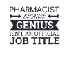 "Pharmacist Genius | Pharmacy"