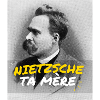 Nietzsche ta mère