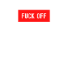 FUCK OFF RED