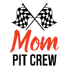 Mom Pit Crew Mother’s Day Gift