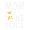 Mom Of Mr One-Derful Mother’s Day