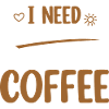 I Need Coffee