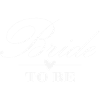 Bride to be, white