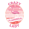 Crazy Flamingo Lady Flamingo Design
