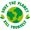 Save the Planet - Tuez-vous
