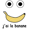 J'AI LA BANANE