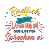 Badner Badisch Alemannisch Schwarzwald