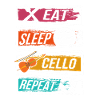 Cello - Eat Sleep Cello Repeat