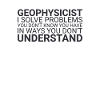 "Geophysicist Solves Problem | Geophysics"