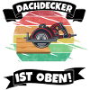 Dachdecker Spruch