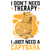 Capybaras sind meine Therapie Capybara