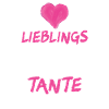 Lieblings Schwester Schwägerin Tante