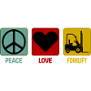 Stapler Staplerfahrer Peace Love Spruch