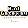 Admin Spruch Bad Gateway