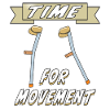 CRUTCHES TIME FOR MOVEMENT