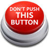 Don´t push this button