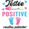 Testée Positive Veuillez Patienter Grossesse