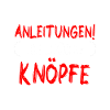 Ich lese keine Anleitungen! Ich drücke Knöpfe bis