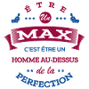 MAX PARFAIT - NOM MAX