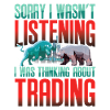 I was thinking about trading