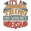 It's A Jennings Thing You Wouldn't Understand -