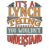 It's A Lynch Thing You Wouldn't Understand -