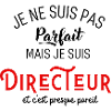 Pas parfait mais directeur
